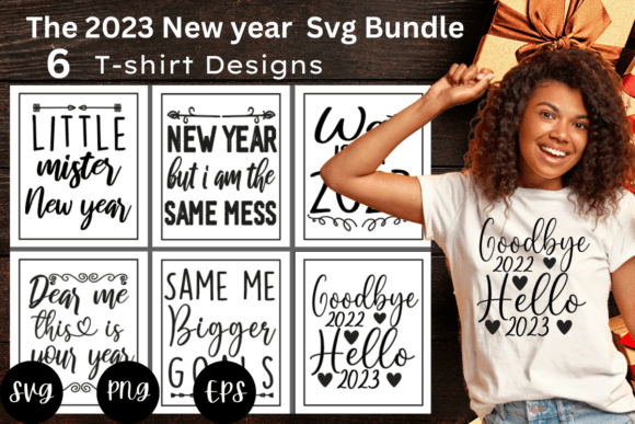 2023 New Year SVGs: Graphics & T-Shirt Designs