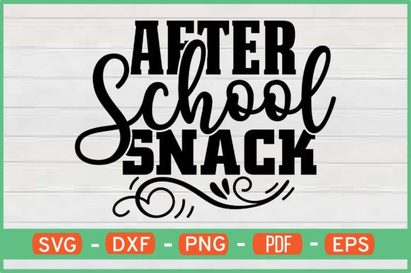 After School Snack T-Shirt Designs SVG
