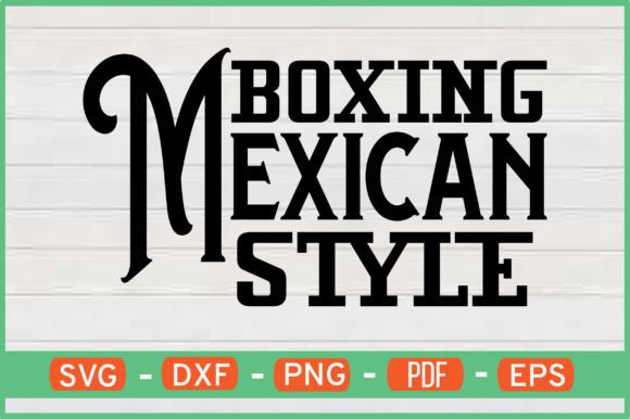 BOXING MEXICAN STYLE SVG Graphics for Crafts