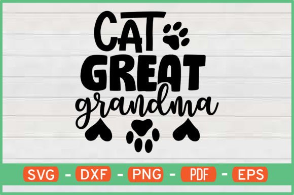 CAT GREAT GRANDMA Graphics for Crafts & Branding