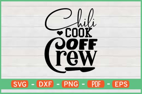 Chili Cook-Off Crew T-Shirt SVG Graphics for Crafts