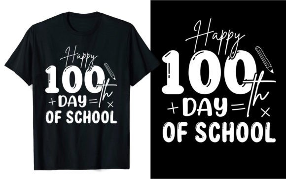 Happy 100 Day of School Graphics & T-Shirt Designs