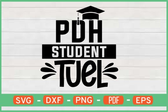 Pdh Student Tuel T-Shirt Designs SVG: Graphics for Crafts Projects