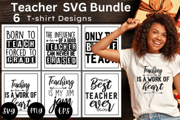 Teacher SVGs T-shirt Designs Bundle: Graphics for Warm, Approachable T-Shirt Designs